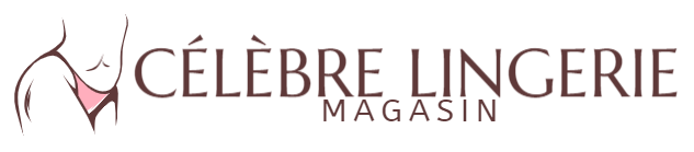 Célèbre Lingerie Magasin